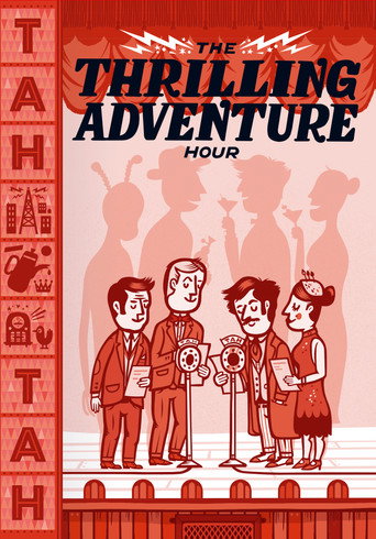The Thrilling Adventure Hour Live (2015) — постер