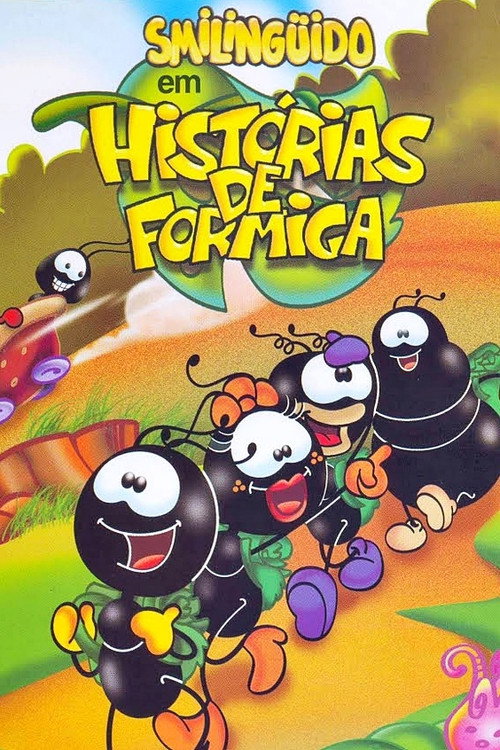 Smilinguido em Histórias de Formiga (2004) — постер